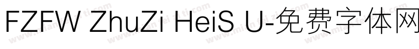 FZFW ZhuZi HeiS U字体转换
